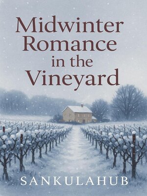 cover image of Midwinter Romance in the Vineyard